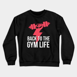 gym workout- great design after holiday season - christmas and new year Crewneck Sweatshirt